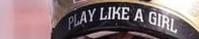 Play Like A Girl
