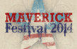 Maverick Festival 2014