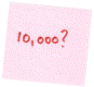 10,000?